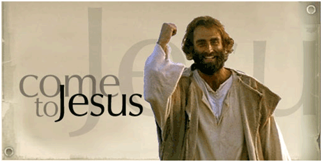 come to jesus